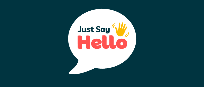 Just Say Hello